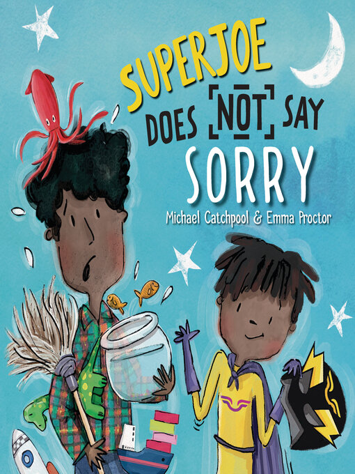 Title details for SuperJoe Does NOT Say Sorry by Michael Catchpool - Available